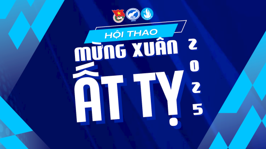 🔥 HỘI THAO MỪNG XUÂN ẤT TỴ 2025 - [COMING SOON] 🔥